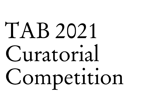 Tab 2021 Curatorial Competition